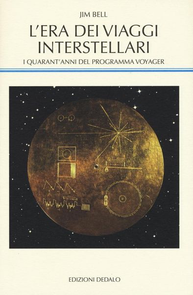 Produktbild: L' era dei viaggi interstellari. I quarant'anni del programma Voyager