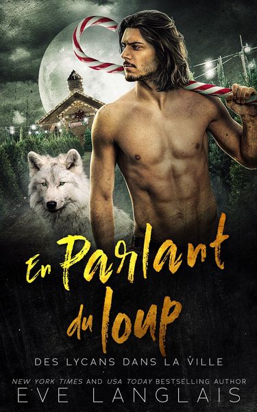 Produktbild: En Parlant du Loup (Des Lycans dans la Ville, #6)