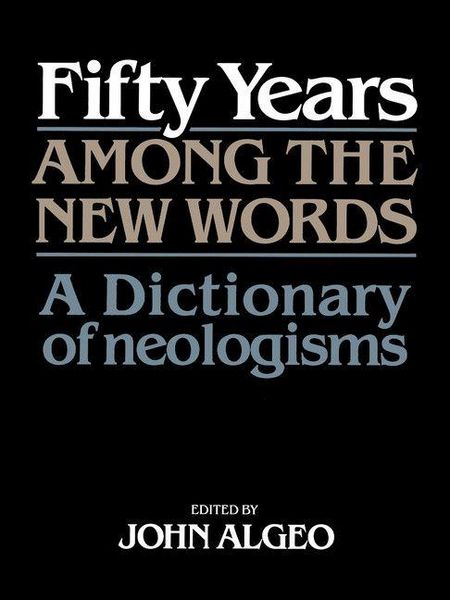 Produktbild: Fifty Years Among the New Words