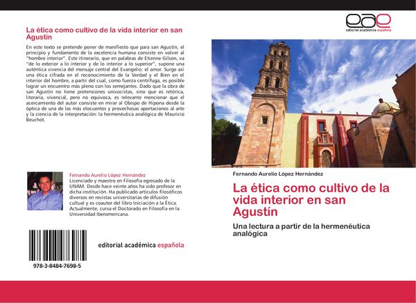 Produktbild: La &eacute;tica como cultivo de la vida interior en san Agust&iacute;n