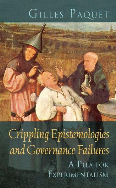 Produktbild: Paquet, G: Crippling Epistemologies and Governance Failures