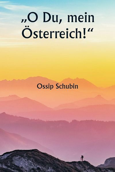 Produktbild: O Du, mein &Ouml;sterreich!