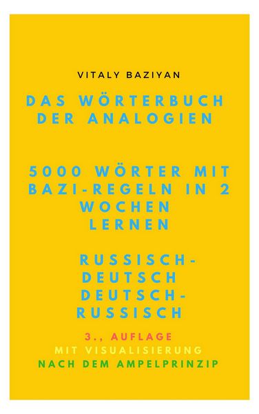 Produktbild: Das W&ouml;rterbuch der Analogien Russisch-Deutsch/Deutsch-Russisch mit Bazi-Regeln