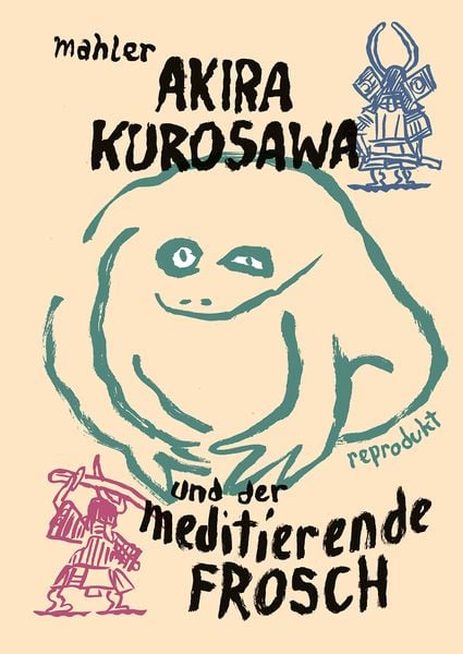 Produktbild: Akira Kurosawa und der meditierende Frosch