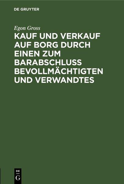 Produktbild: Kauf und Verkauf auf Borg durch einen zum Barabschluss Bevollm&auml;chtigten und Verwandtes