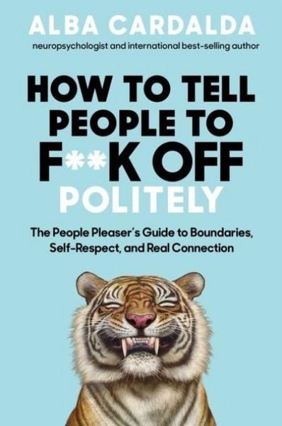 Produktbild: How to Tell People to F**k Off Politely