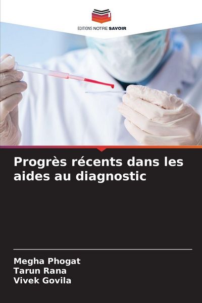 Produktbild: Progr&egrave;s r&eacute;cents dans les aides au diagnostic