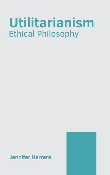 Produktbild: Utilitarianism: Ethical Philosophy