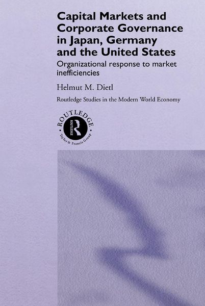Produktbild: Capital Markets and Corporate Governance in Japan, Germany and the United States