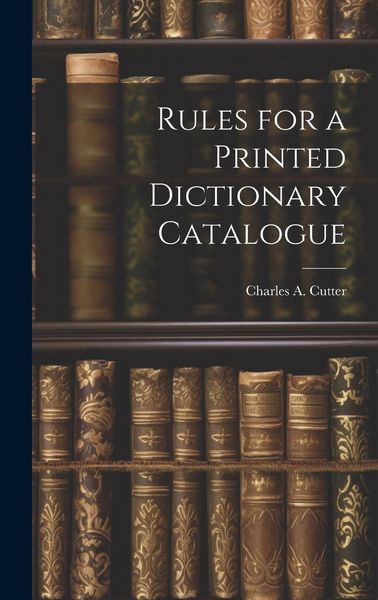 Produktbild: Rules for a Printed Dictionary Catalogue