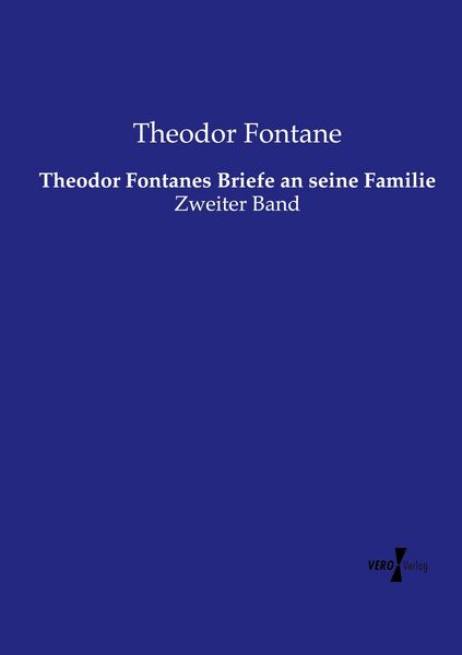 Produktbild: Theodor Fontanes Briefe an seine Familie