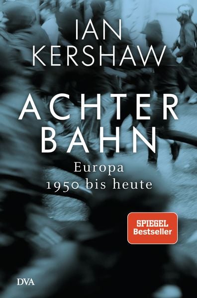 Achterbahn, Gebundene Ausgabe von Ian Kershaw, Dva