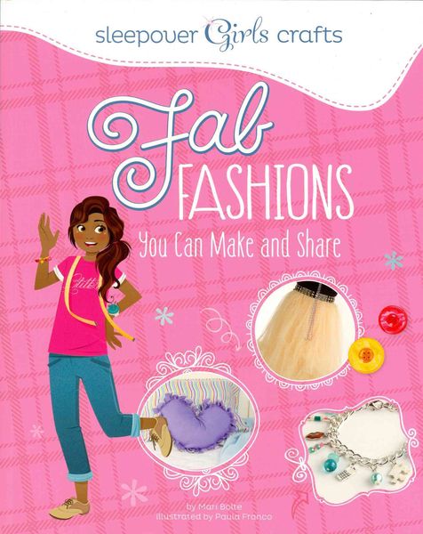 Produktbild: Bolte, M: Fab Fashions You Can Make and Share