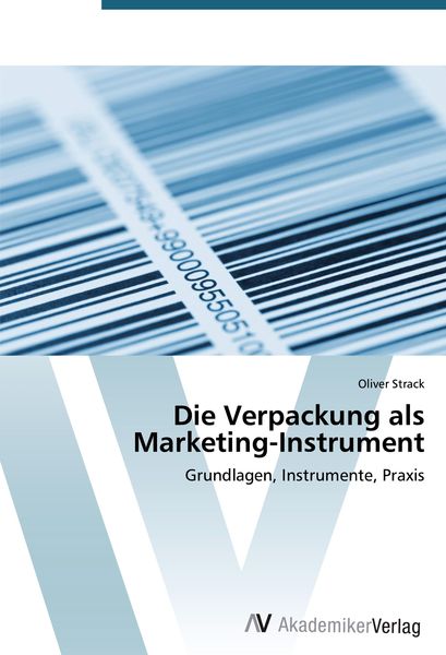 Die Verpackung als Marketing-Instrument