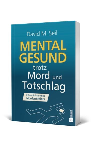 Produktbild: Mental gesund trotz Mord und Totschlag