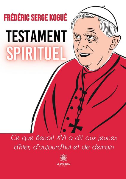 Produktbild: Fr&eacute;d&eacute;ric Serge Kogu&eacute;: Testament spirituel