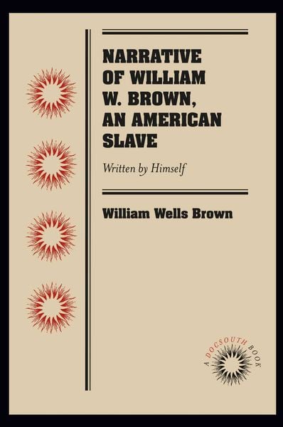 Produktbild: Narrative of William W. Brown, an American Slave