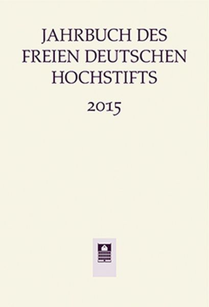Produktbild: Jahrbuch des Freien Deutschen Hochstifts 2015