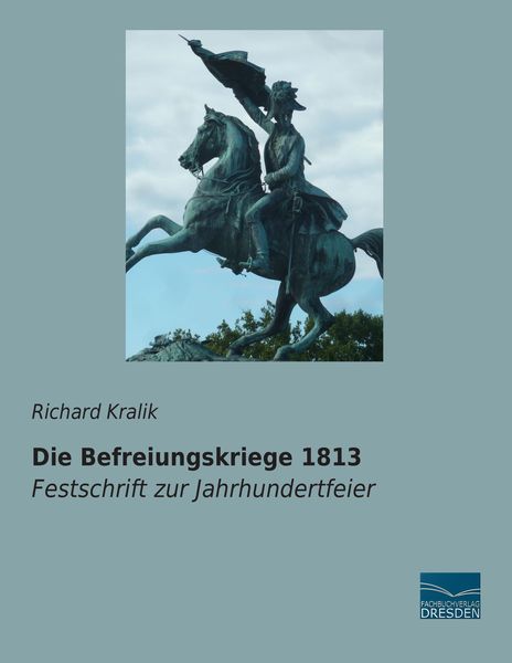 Produktbild: Die Befreiungskriege 1813
