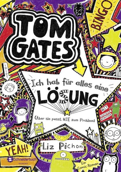 Ich hab für alles eine Lösung - aber sie passt nie zum Problem / Tom Gates Band 5, Gebundene Ausgabe von Liz Pichon, Schneiderbuch, 978-3-505-13262-9