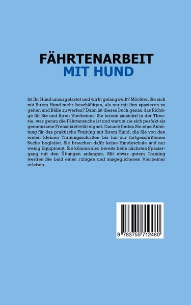 Produktbild: F&auml;hrtenarbeit mit Hund - f&uuml;r Anf&auml;nger: Wie Sie mit spielerischem Hundetraining N