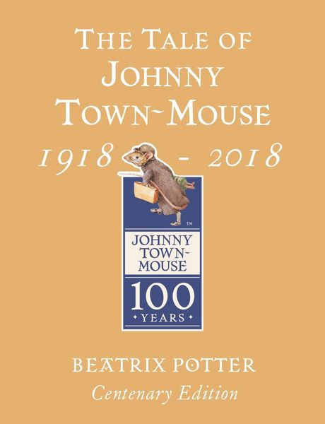 Produktbild: The Tale of Johnny Town Mouse Gold Centenary Edition