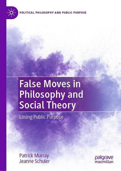 Produktbild: False Moves in Philosophy and Social Theory