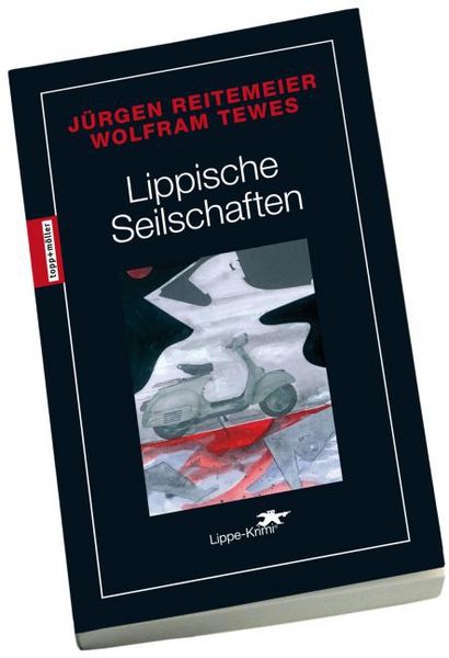 Lippische Seilschaften / Regional-Krimi aus Lippe Bd.14