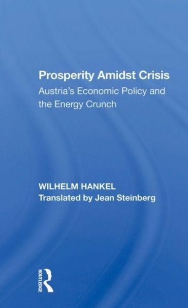 Produktbild: Steinberg, J: Prosperity Amidst Crisis