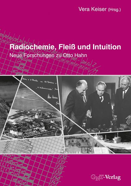 Produktbild: Radiochemie, Flei&szlig; und Intuition
