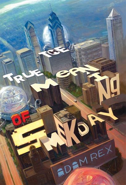 Produktbild: The True Meaning of Smekday