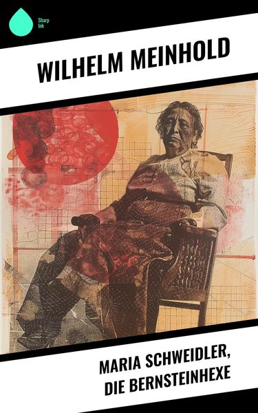 Produktbild: Maria Schweidler, die Bernsteinhexe