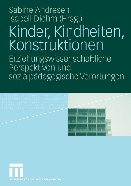 Produktbild: Kinder, Kindheiten, Konstruktionen