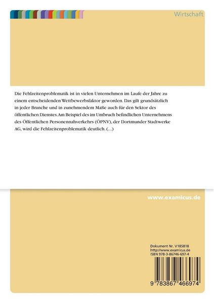 Produktbild: Absentismus, M&ouml;glichkeiten zur Reduzierung; eine empirische Untersuchung am Beispiel &ouml;ffentlicher Nahverkehrsunternehmen in Nordrhein-Westfalen