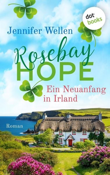 Produktbild: Rosebay Hope - Ein Neuanfang in Irland