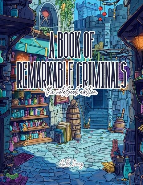 Produktbild: A Book of Remarkable Criminals - Lined Journal - 8.5" x 11" - 208 Pages - College Ruled Notebook for Work and School