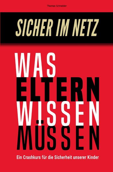 Produktbild: Sicher im Netz &ndash; Was Eltern wissen m&uuml;ssen