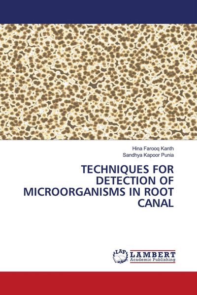 Produktbild: TECHNIQUES FOR DETECTION OF MICROORGANISMS IN ROOT CANAL