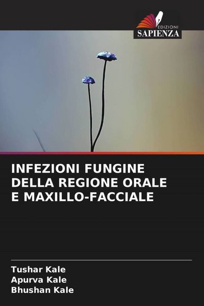 Produktbild: Infezioni Fungine Della Regione Orale E Maxillo-Facciale