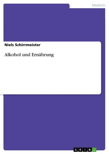 Produktbild: Alkohol und Ern&auml;hrung