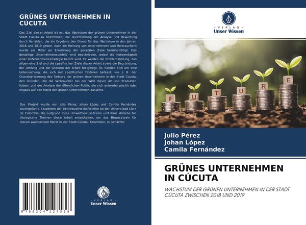 Grünes Unternehmen in Cúcuta, Taschenbuch von Julio Pérez , Johan López , Camila Fernández, Verlag Unser Wissen, 9786204127538