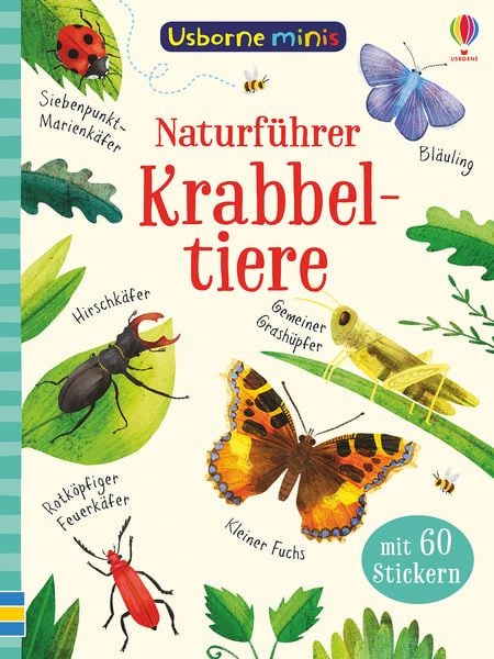 Usborne Minis - Naturführer: Krabbeltiere, Taschenbuch von Kirsteen Robson , Sam Smith, Usborne, 9781789412512