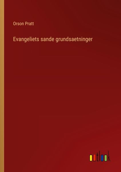 Produktbild: Evangeliets sande grundsaetninger