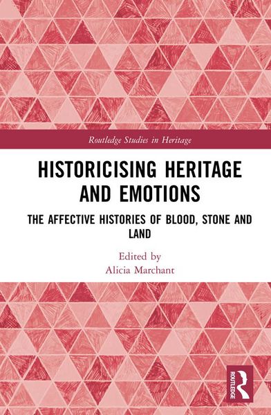 Produktbild: Historicising Heritage and Emotions