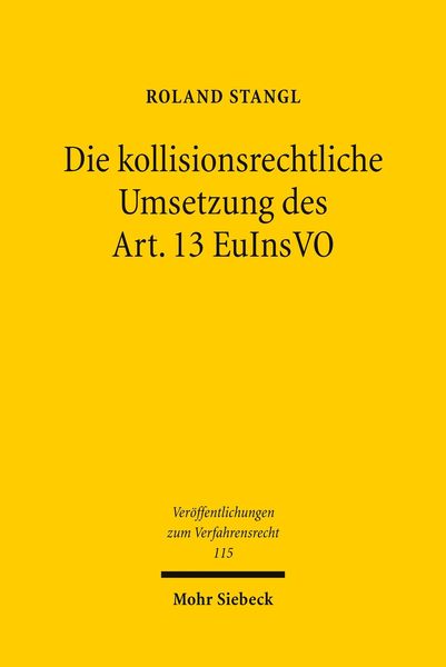 Produktbild: Die kollisionsrechtliche Umsetzung des Art. 13 EuInsVO