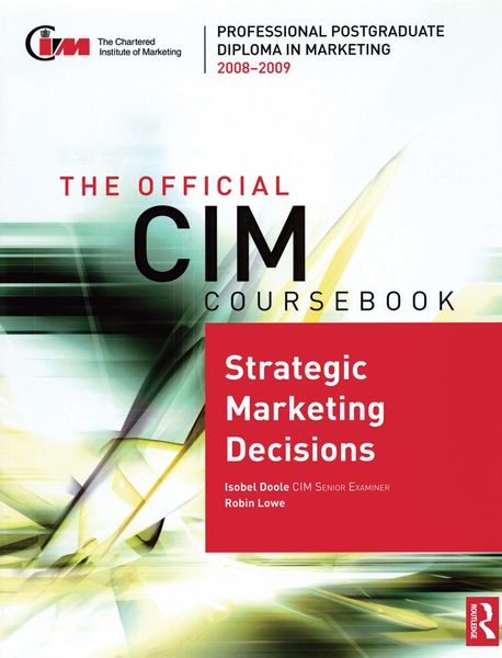 Produktbild: The Official CIM Coursebook: Strategic Marketing Decisions 2008-2009