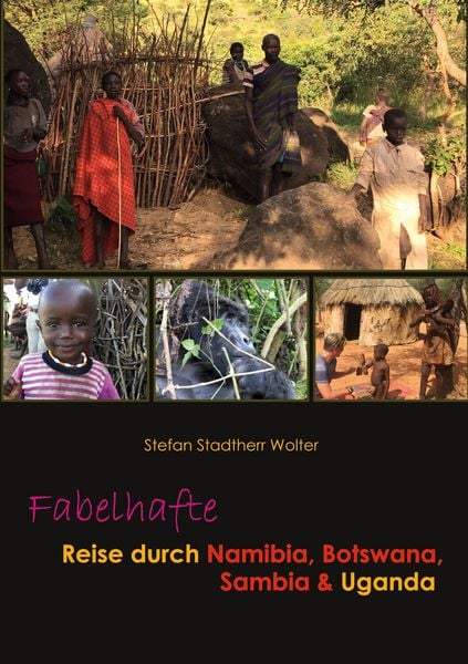 Produktbild: Fabelhafte Reise durch Namibia, Botswana, Sambia & Uganda