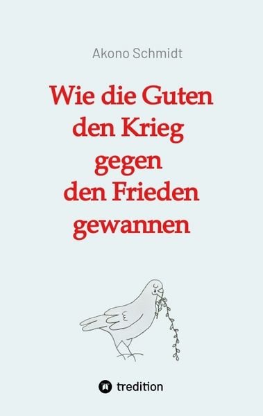 Wie die Guten den Krieg gegen den Frieden gewannen. Band 2 der Trilogie »Verfreundet« erzählt drei Familiengeschichten im politisch bewegten