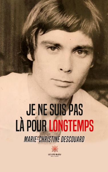 Produktbild: Descouard, M: Je ne suis pas l&agrave; pour longtemps