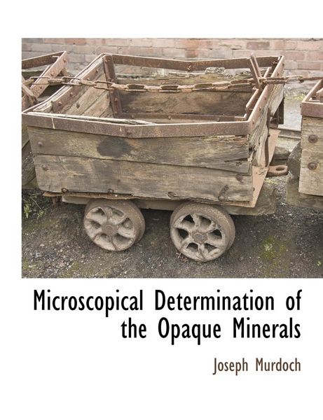 Produktbild: Microscopical Determination of the Opaque Minerals